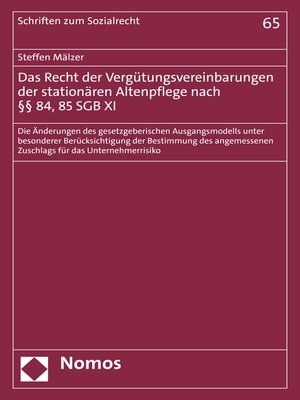 cover image of Das Recht der Vergütungsvereinbarungen der stationären Altenpflege nach §§ 84, 85 SGB XI